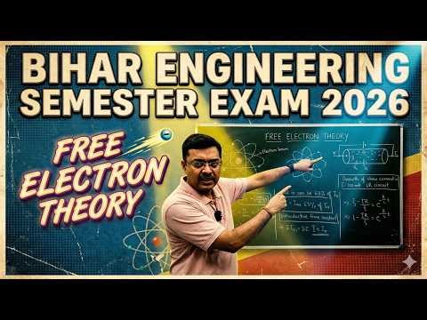 BEU II Classical Free Electron Theory (Drude-Lorentz) | B.Tech Engineering Physics