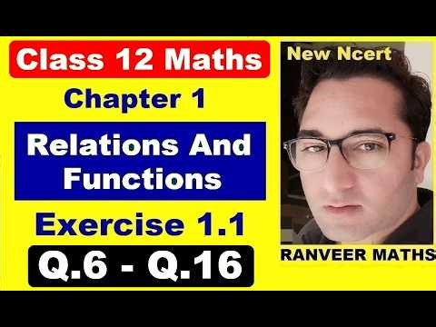 Class 12 Maths - Exercise 1.1 Q.6 - Q.16 Relations And Functions | Ex.1.1 Class12 | Ranveer Maths