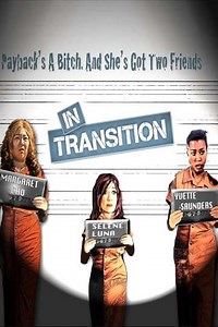 In Transition (2013) - Movie