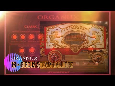 Virtual Circus Steam Calliope Organ Preset from Organux VST VST3 Audio Unit EXS24 KONTAKT
