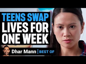 TEENS SWAP LIVES For One Week With Their Opposites w/ Dhar Mann Intro! | Dhar Mann