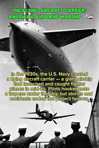 The Flying Aircraft Carrier:America’s Airborne Warship✈️🚢 #history #usa #navy #airships #ww2 #facts