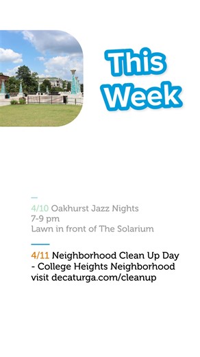 Spring is in full swing! Here is a look at this week in #DecaturGa For more community events and information: 🔗 Decaturga.com/calendar 🔗 VisitDecaturga.com/events 🔗 Decaturga.com/parksandrec | City of Decatur GA- Government