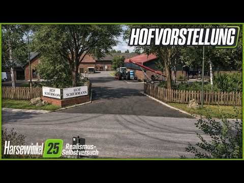 LS25 HARSEWINKEL #051 - NEW FARM - FARM PRESENTATION at the Schürmann Farm REALISM SELF-EXPERIMENT