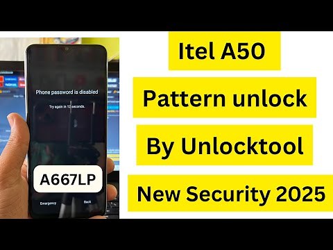 Unlock Itel A50 (A667LP) Pattern in 2025 ⚙️ | UnlockTool Latest Method!