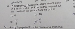 Potential energy of a satellite orbiting around earth in a cert... | Filo