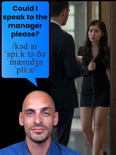 🇬🇧 Requesting The Manager - Become Fluent In English 🗣️ Listen & Repeat – British English Practice Today’s phrase: “Could I speak to the manager please?” Perfect your pronunciation and speak more naturally when you would like to request some assistance from the manager! 🎧 Repeat after the voice. 💬 Practice speaking aloud. 📚 Learn real English you can use every day. 👉 Subscribe to Become Fluent in English for more short, simple British English lessons and everyday travel phrases. ---------