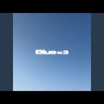 Blue×3