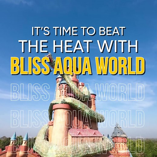 415K views · 10K reactions | Get soaked and have a blast at Bliss Aqua World. Your perfect summer destination! | Bliss Aqua World & Resort | Facebook