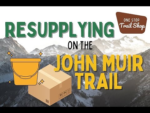 John Muir Trail Resupply Guide, NOBO & SOBO Resupply Itineraries for every speed