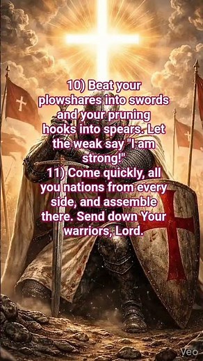 Trust in The Lord, and let the weak say I am strong. - Joel 3 : 10 - 11
