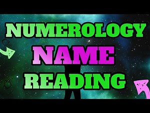 Numerology Name Reading – Numerology For Beginners [Explained]