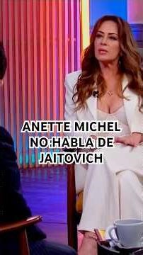 Anette Michel reveals why she DOESN'T talk about her relationship with Israel Jaitovich