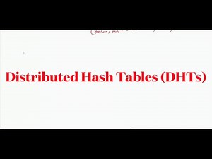 Distributed Hash Tables (DHTs)