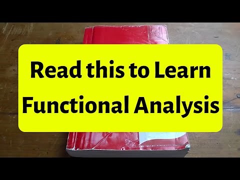 read this to learn functional analysis