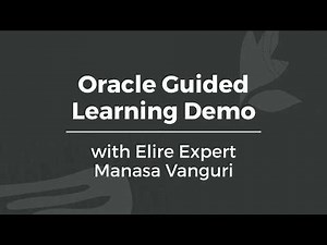 Oracle Guided Learning Demo: In-Application Training with Smart Tips and Process Guides