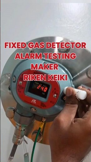 Fixed Gas Detector Alarm Testing | Maker Riken Keiki #gasdetector #safety #ship #lng #shorts #viral