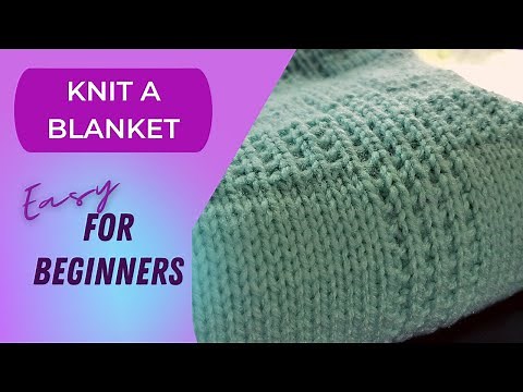 How to Knit a Simple and Easy Baby Blanket! Tutorial & FREE Pattern