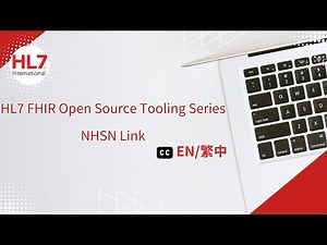 HL7 FHIR Open Source Tooling Series：NHSN Link