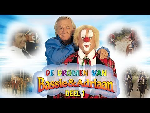 Dromen met Bassie & Adriaan - Deel 1