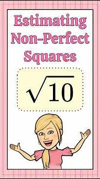Estimating Non Perfect Squares | 8.NS.A.2 💗