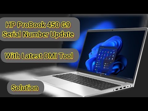 HP ProBook 450 G9 Serial Number Update with Latest DMI Tool || How to update HP Laptop Serial Number