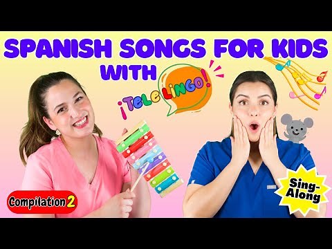 Spanish Songs & Nursery Rhymes for Kids | Compilation 2 | Recopilación de Canciones Infantiles