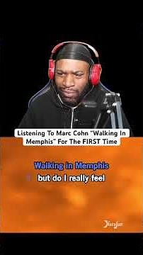 Listening To Marc Cohn “Walking In Memphis” For The FIRST Time