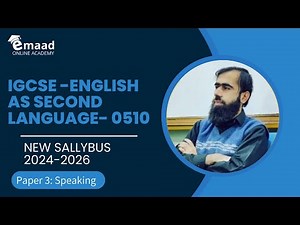 IGCSE- English as a second Language| 0510 | Paper 3 : Speaking | Latest Syllabus 2024 - 2026