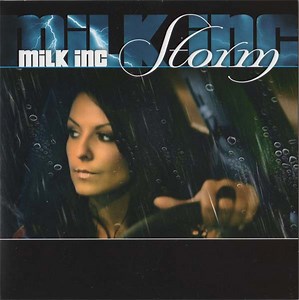 Milk Inc. - Storm