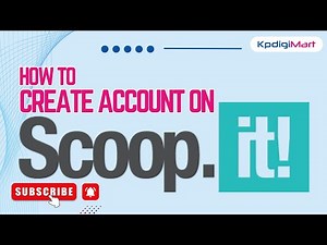 How to create account on Scoop.it? || How to use scoopit?