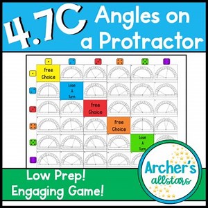 4.7C Angles on a Protractor Poster Game 4th Grade Aligned