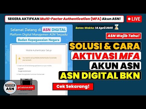 Solutions for Activating Multi-Factor Authentication (MFA) for BKN Digital Civil Servants – Civil...