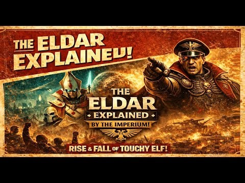 The Imperium Explains the Eldar | Why This Ancient Xenos Civilization Failed