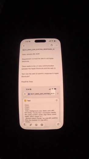 SCUT_0003_EXP_SYSTEM_RESPONSE_01 Date: January 08, 2026 Requirement: UI must be able to call Apple Shortcuts. There needs to be a 2-way communication between the Apple Shortcuts and the web UI. Test: Can the web UI submit a response to Apple Shortcuts? Pass/Fail: Pass