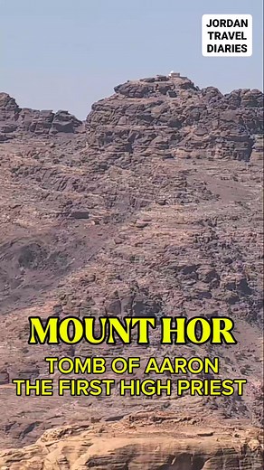 MOUNT HOR - The tomb of Aaron the brother of Moses and God's first high priest. #holyland #travel #share #reelsviralシ #follow #jordan #Israel | Pastor Aries Paduga - The Travelling Preacher in Israel
