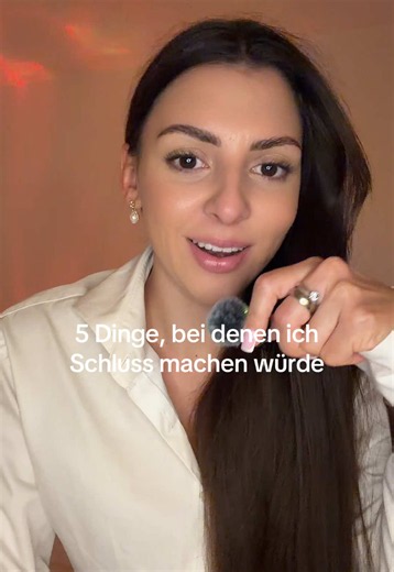 5 Dinge, bei denen ich Schluss machen würde