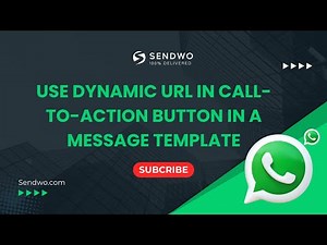 How to Use Dynamic URL in Call-to-Action button in a Message Template