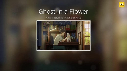 「SUBTHAI」ヨルシカ - 花に亡霊 (Ghost In A Flower Ost. A Whisker Away)
