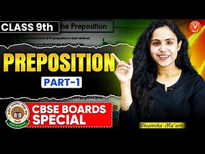 Prepositions Part 1 | English Grammar | CBSE Class 9 | Bhumika Mam