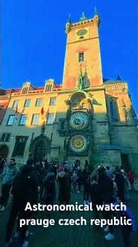 Astronomical watch prauge czech republic 🇨🇿
