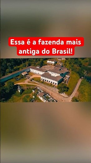 A FAZENDA MAIS ANTIGA DO BRASIL É INACREDITÁVEL!