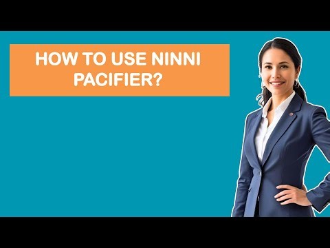 How To Use Ninni Pacifier?