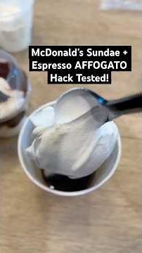 McDonald’s Sundae + Espresso AFFOGATO Hack Tested!