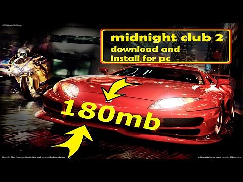 *MIDNIGHT CLUB 2* download and install in 186mb only.