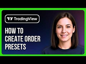 How To Create Order Presets In TradingView