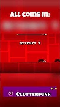 All coins in clutterfunk #geometrydash #gd #funny