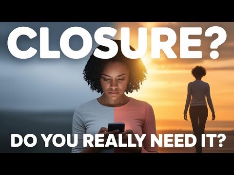 Is Getting Closure Necessary?