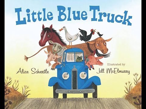 Little Blue Truck! Read Aloud for Story Time! #KidsBooksReadAloud #StoryTime