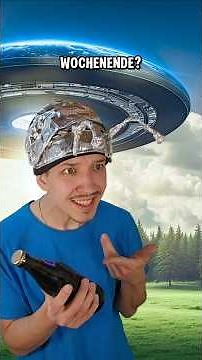 Wenn die Aliens Fragen, warum wir jedes Wochenende trinken 🤣